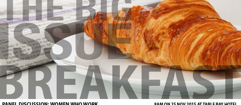 On November 25, The Big Issue will host its final business breakfast for 2015, sponsored by and hosted at The Table Bay Hotel.